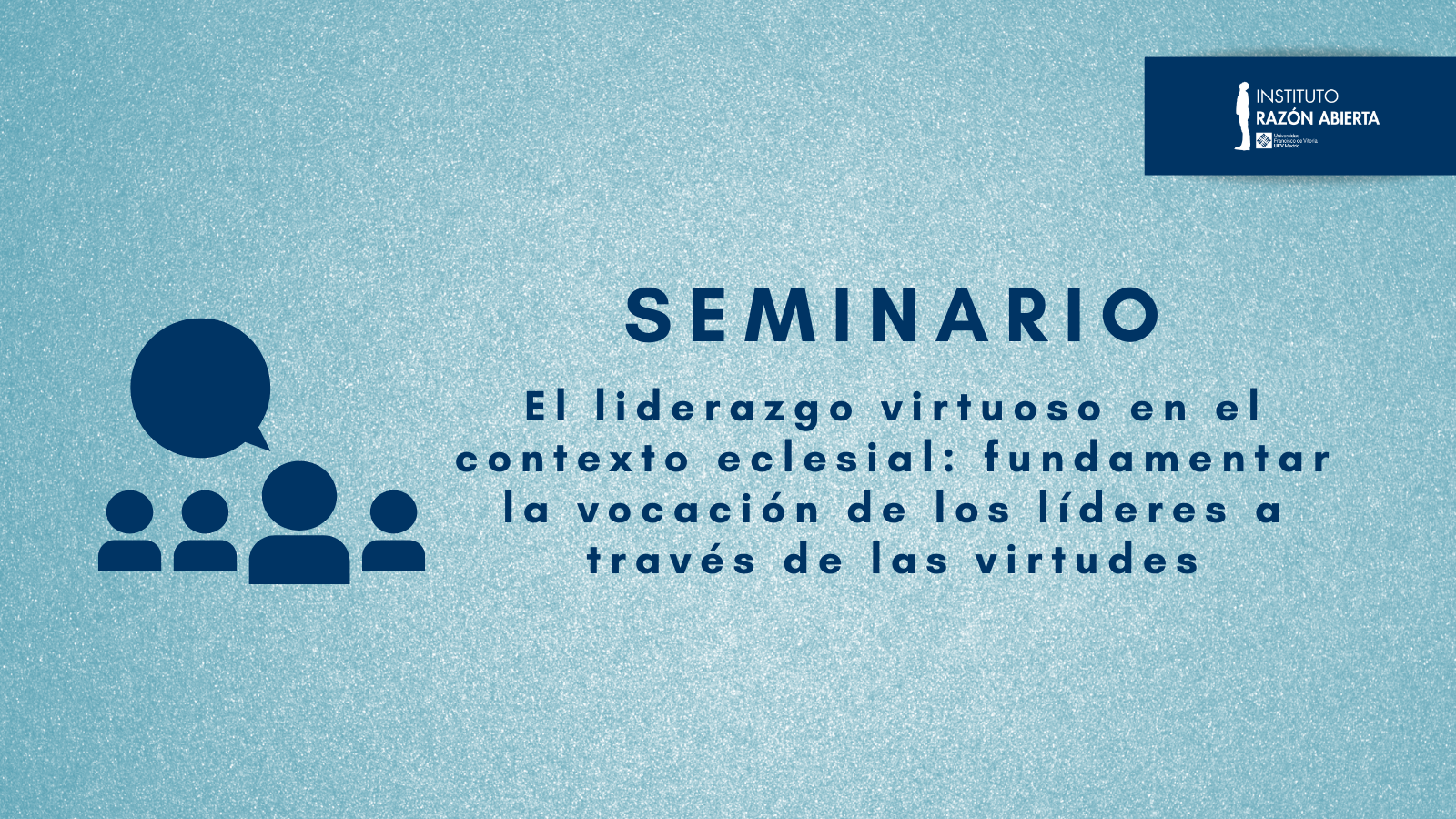 Seminiario virtudes Razon abierta Seminiario virtudes Razon abierta